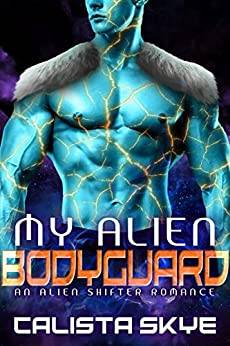 My Alien Bodyguard