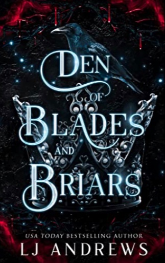 Den of Blades and Briars