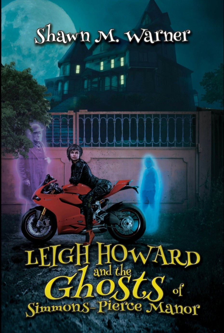 Leigh Howard and the Ghosts of Simmons-Pierce Manor