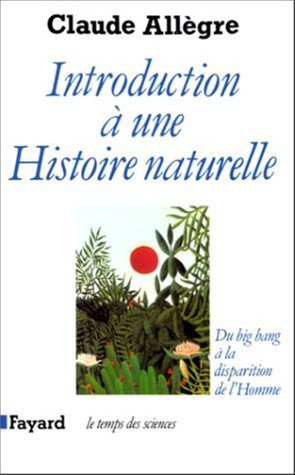 Introduction à une Histoire naturelle