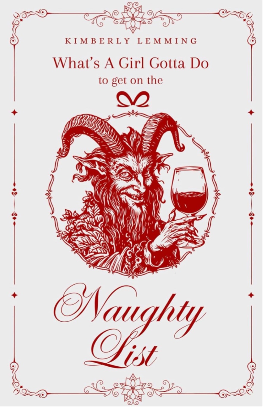 What's A Girl Gotta Do To Get On The Naughty List? 