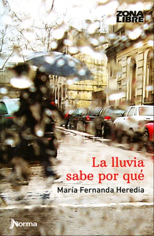 La lluvia sabe por qué