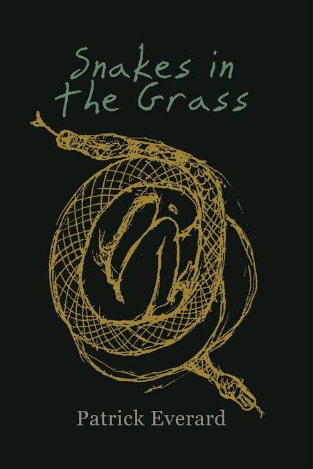 Snakes In The Grass