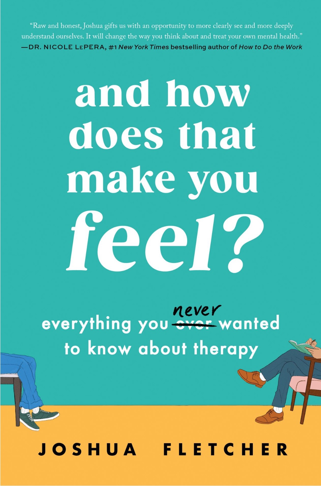 And How Does That Make You Feel?