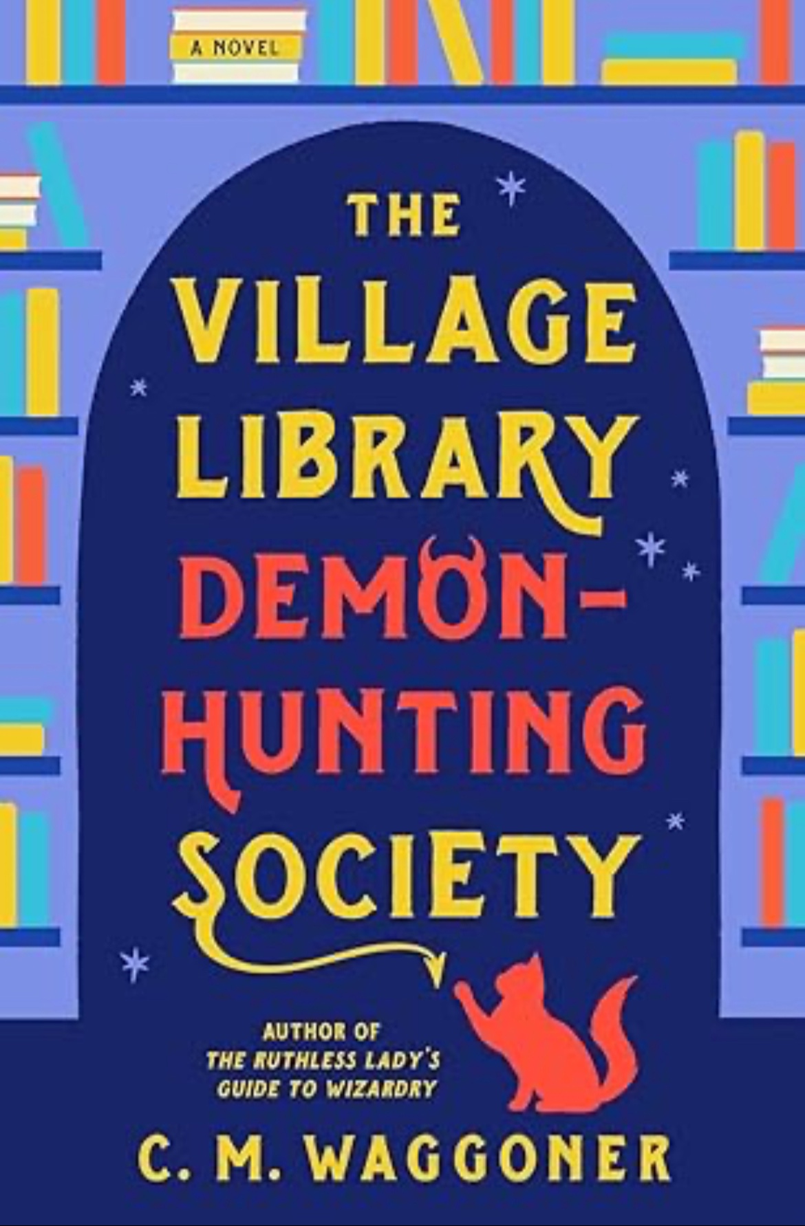 The Village Library Demom-Hunting Society