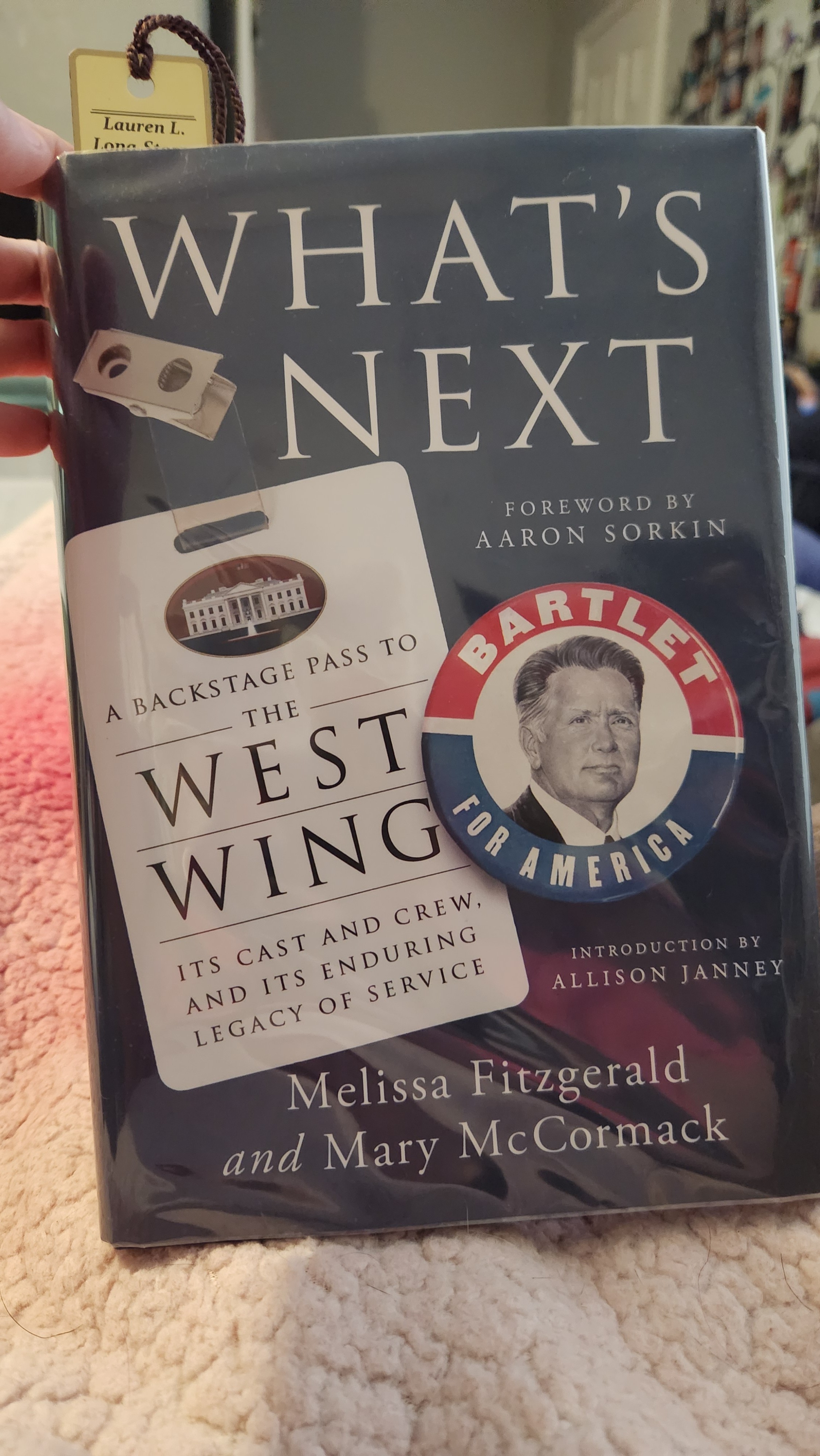 Whats Next: A Backstage Pass to The West Wing, It's Cast and Crew, and It's Enduring Legacy of Service