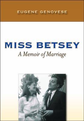 Miss Betsey: A Memoir of Marriage 