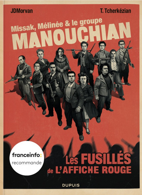 Missak, Mélinée et le groupe Manouchian