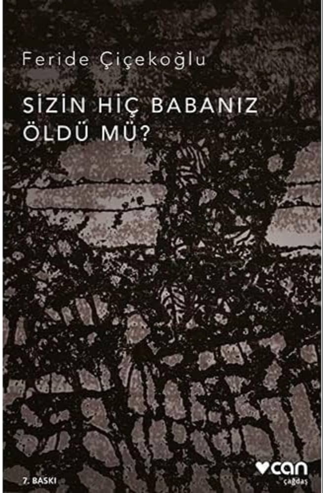 Sizin Hiç Babanız Öldü Mü?