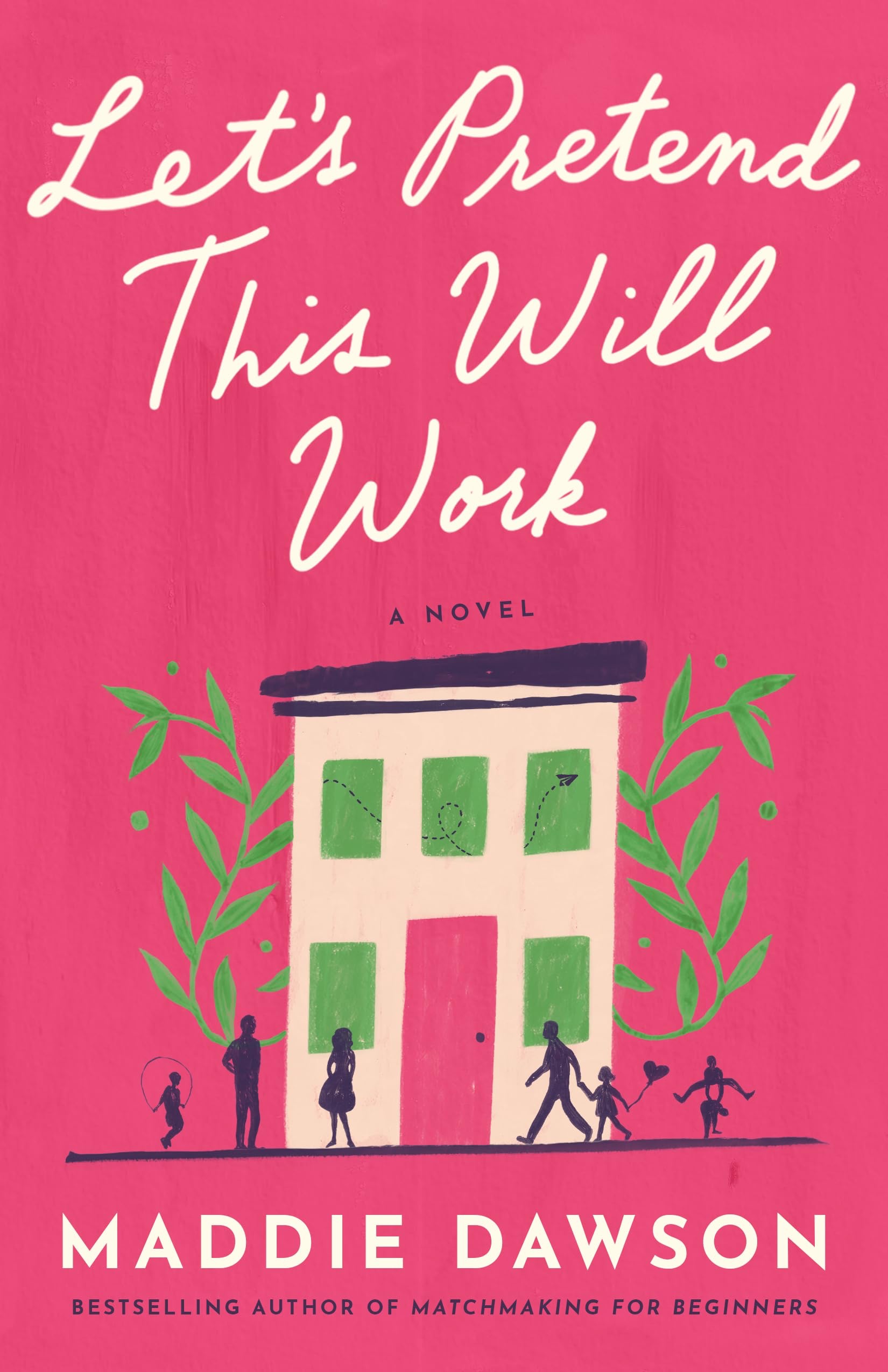 Let’s Pretend This Will Work