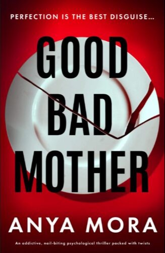 Good Bad Mother