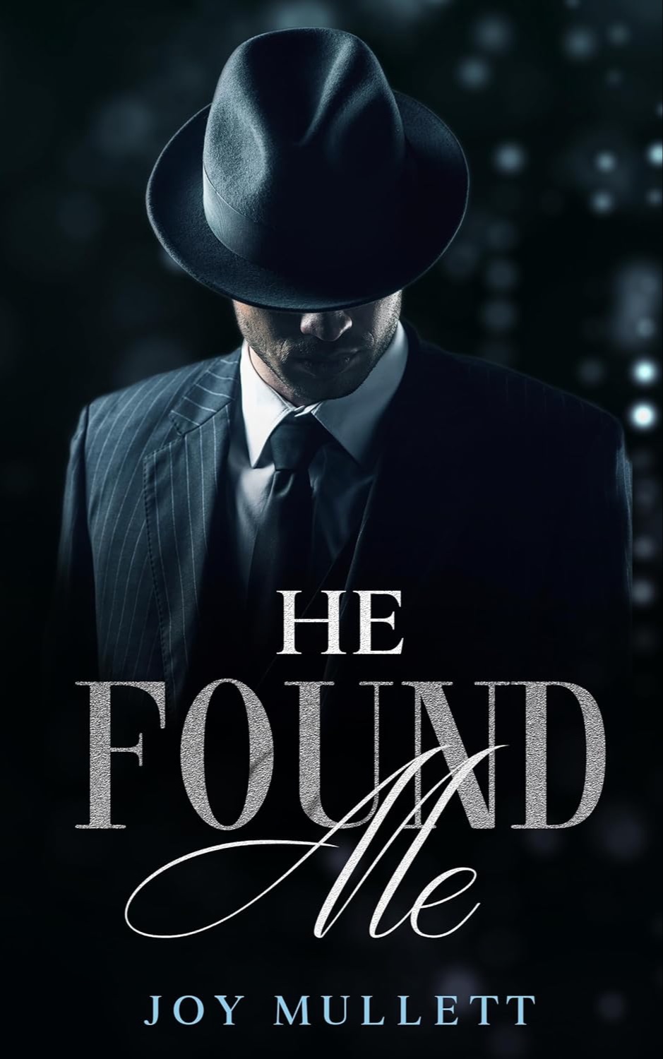 He Found Me (The Found Series Book 3)