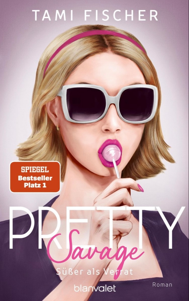 Pretty Savage - Süßer als Verrat