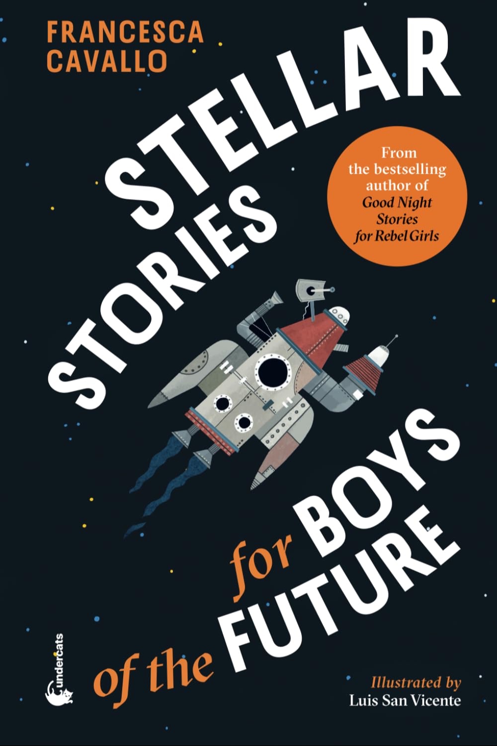 Stellar Stories for Boys of the Future