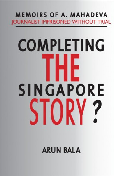 Completing The Singapore Story?