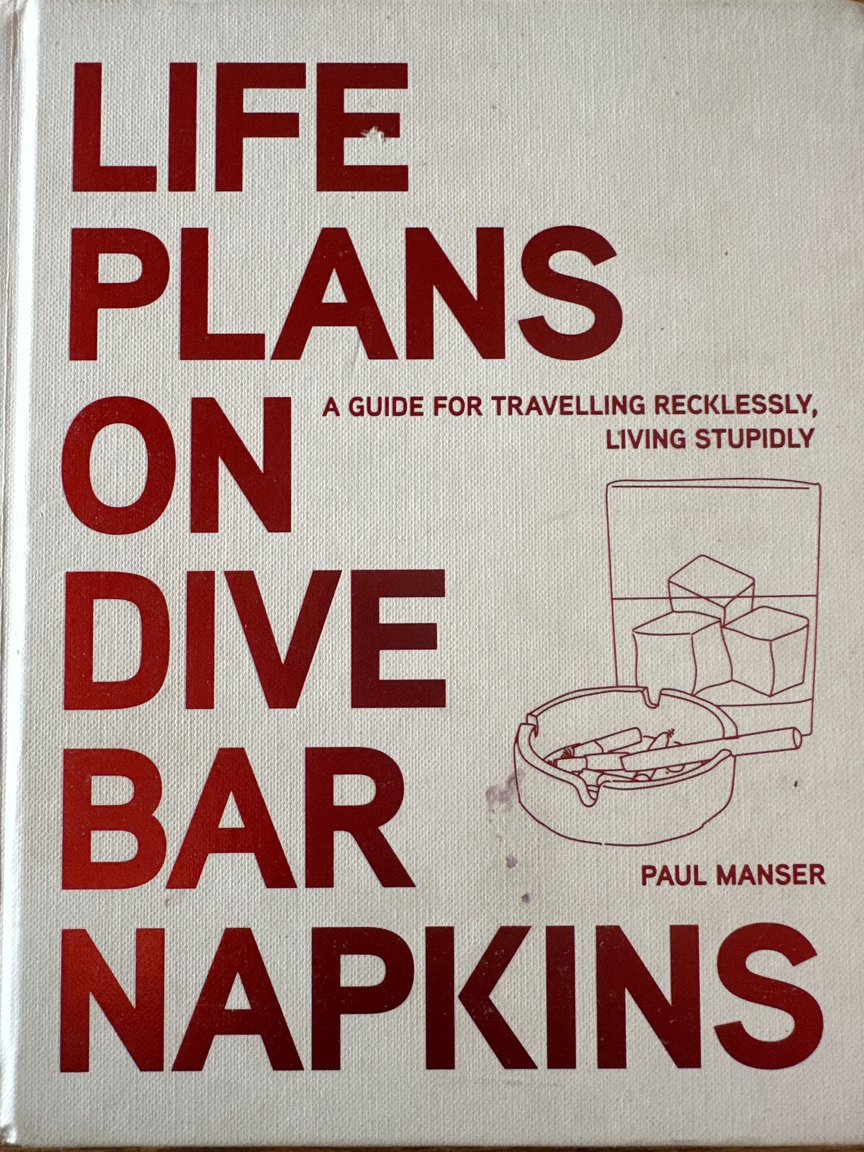 LIFE PLANS ON DIVE BAR NAPKINS