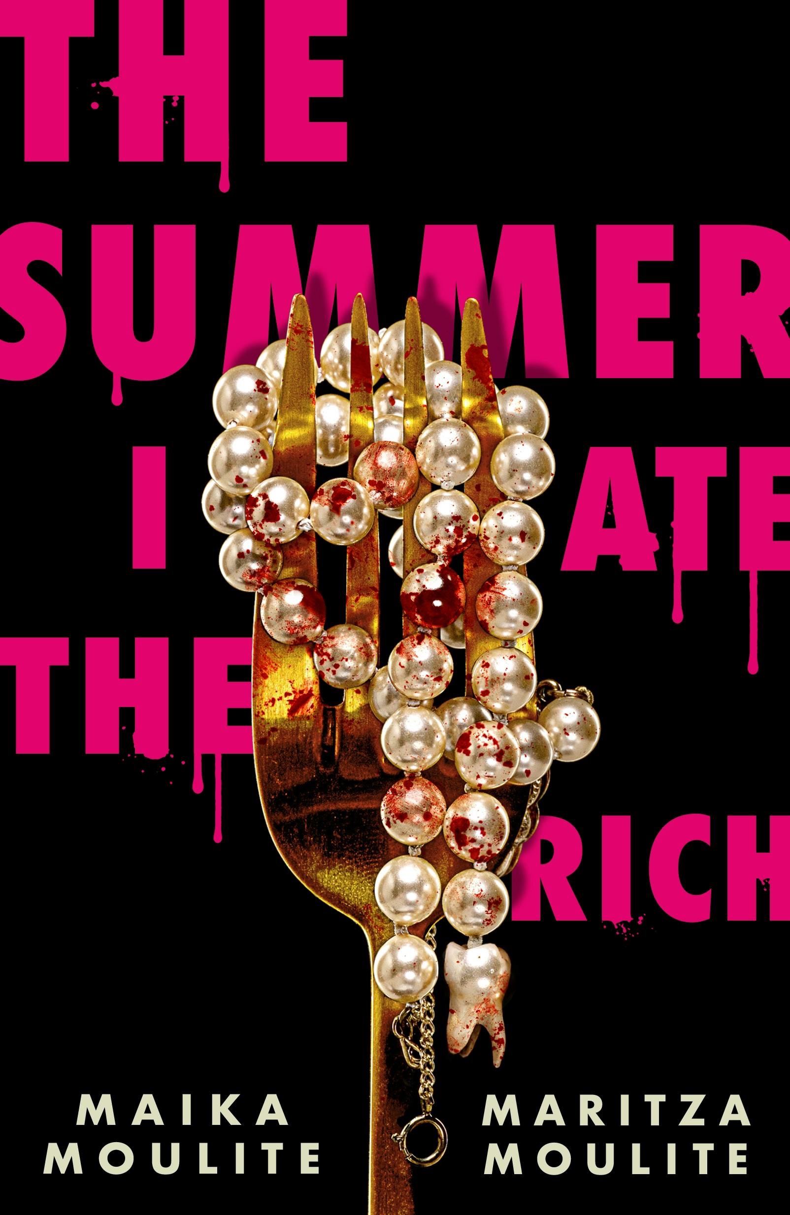 The Summer I Ate The Rich 
