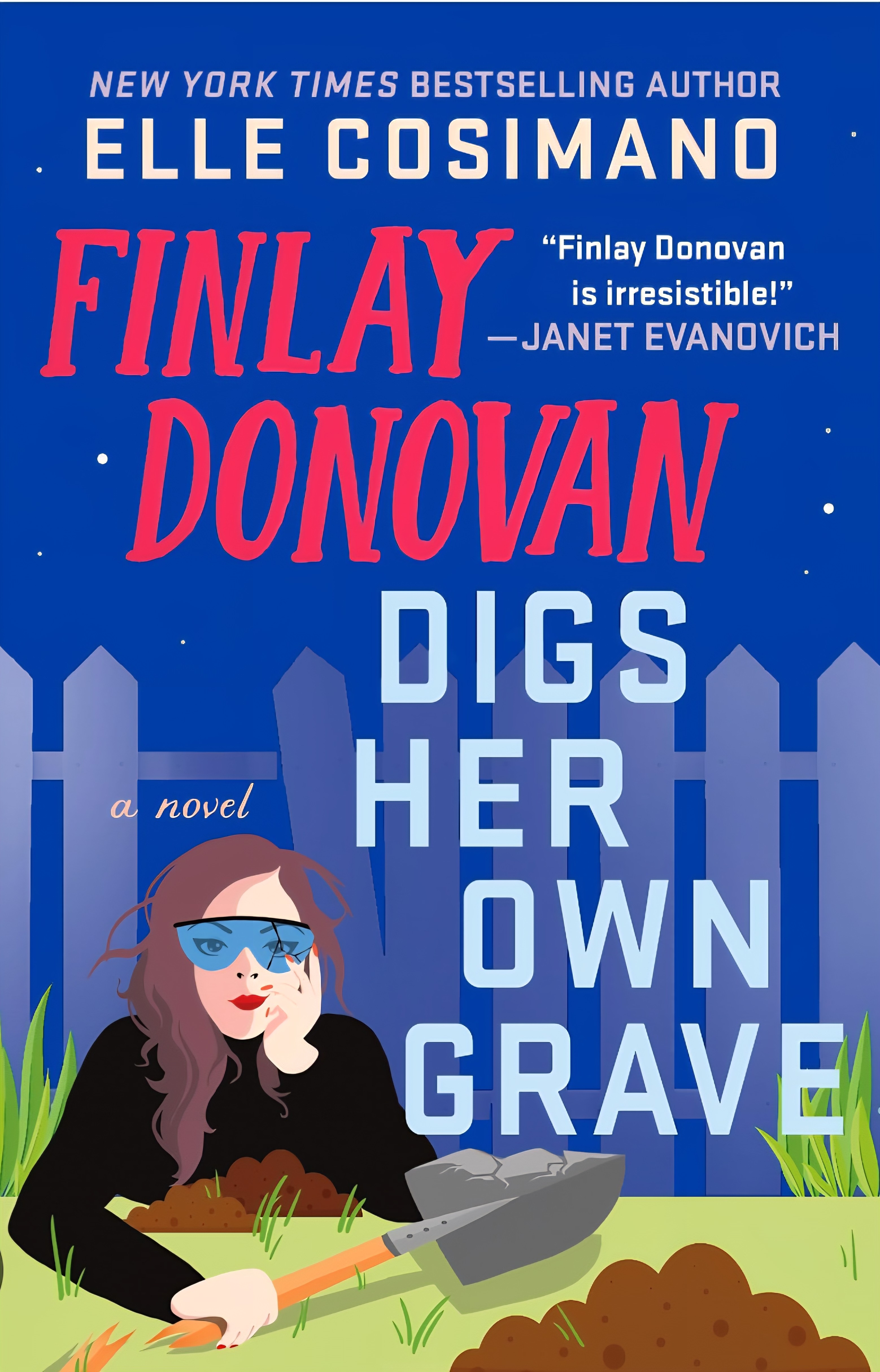 Finlay Donovan Digs Her Own Grave