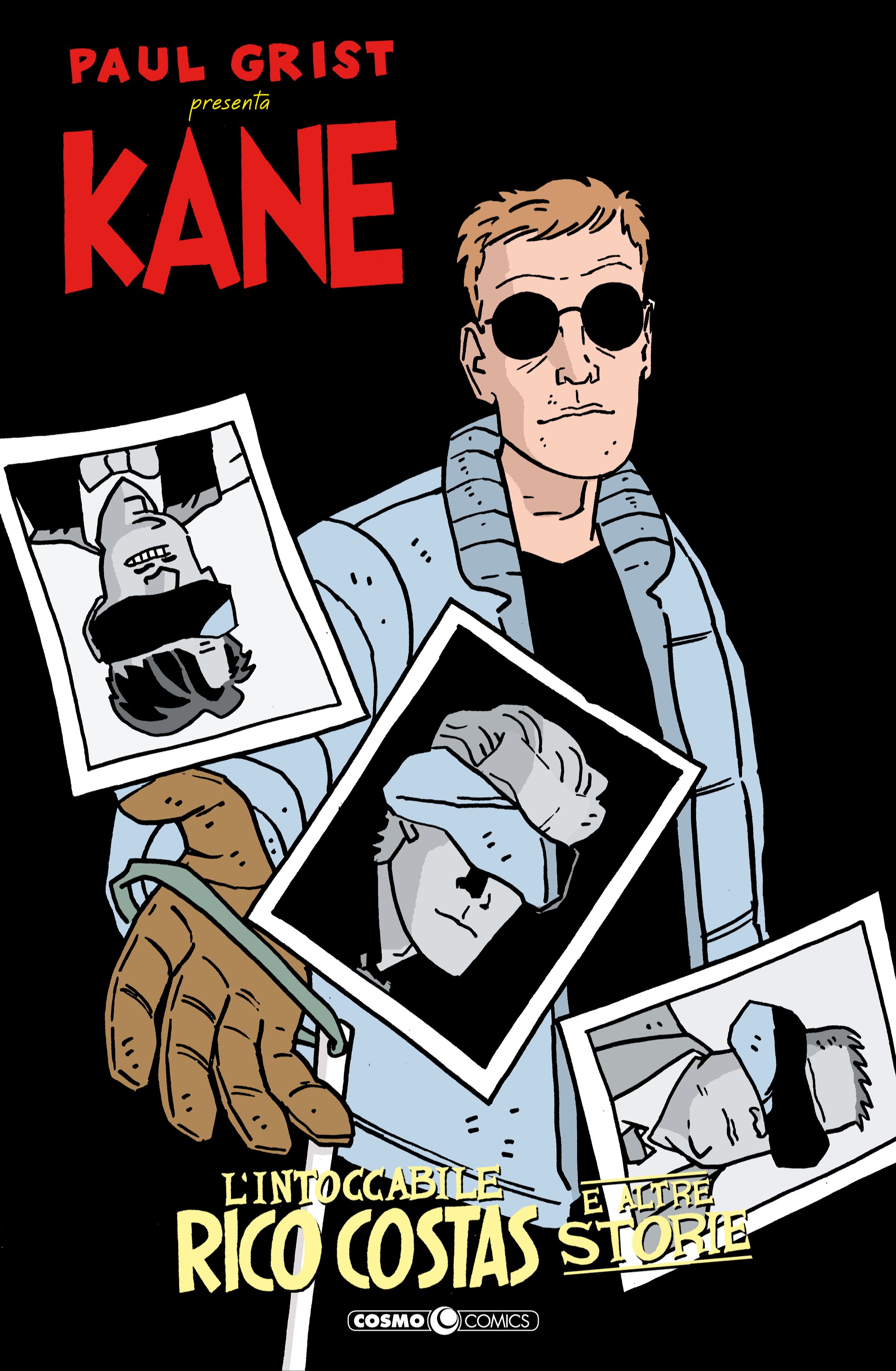 Kane Vol. 3 - L'Intoccabile Rico Costas E Altre Storie