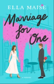 Marriage For One 