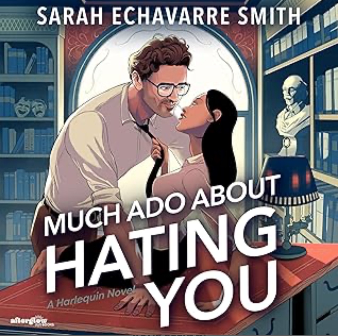 Much Ado About Hating You