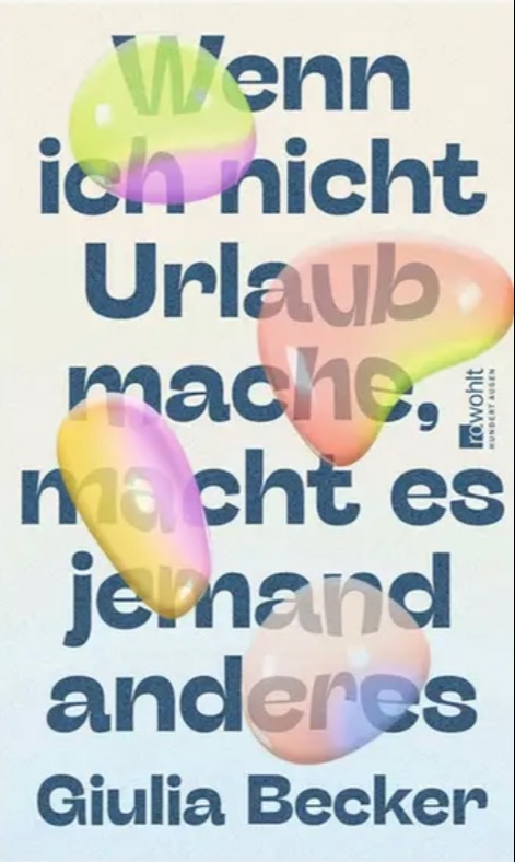 Wenn ich nicht Urlaub mache, Macht es jemand anderes