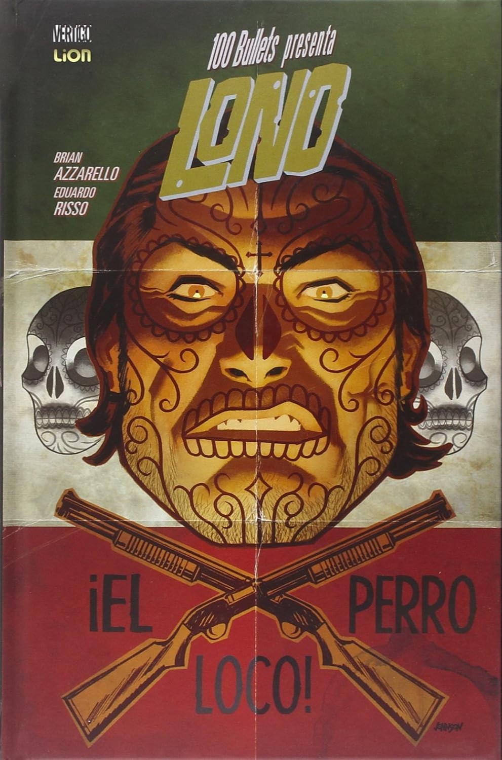 100 Bullets Presenta: Lono. El Perro Loco!