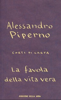 La favola della vita vera