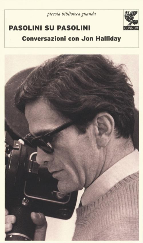 Pasolini su Pasolini