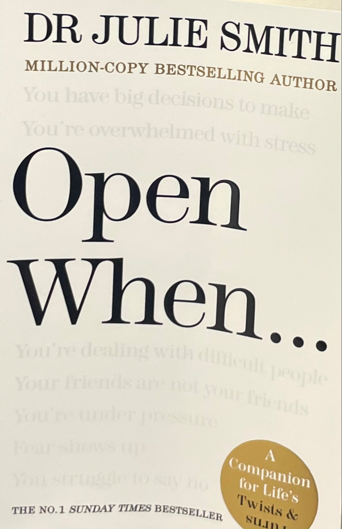 Open when…
