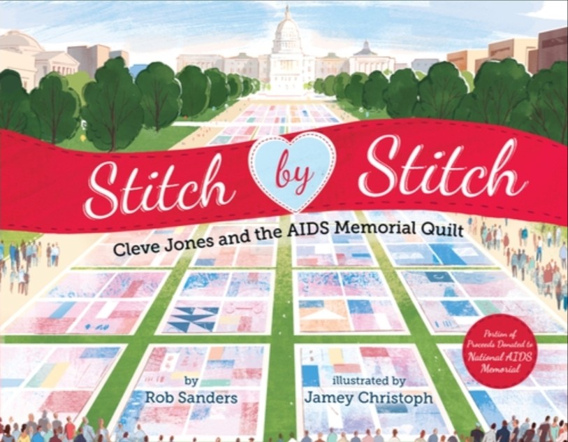 Stitch by Stitch: Cleve Jones and the AIDS Memorial Quilt