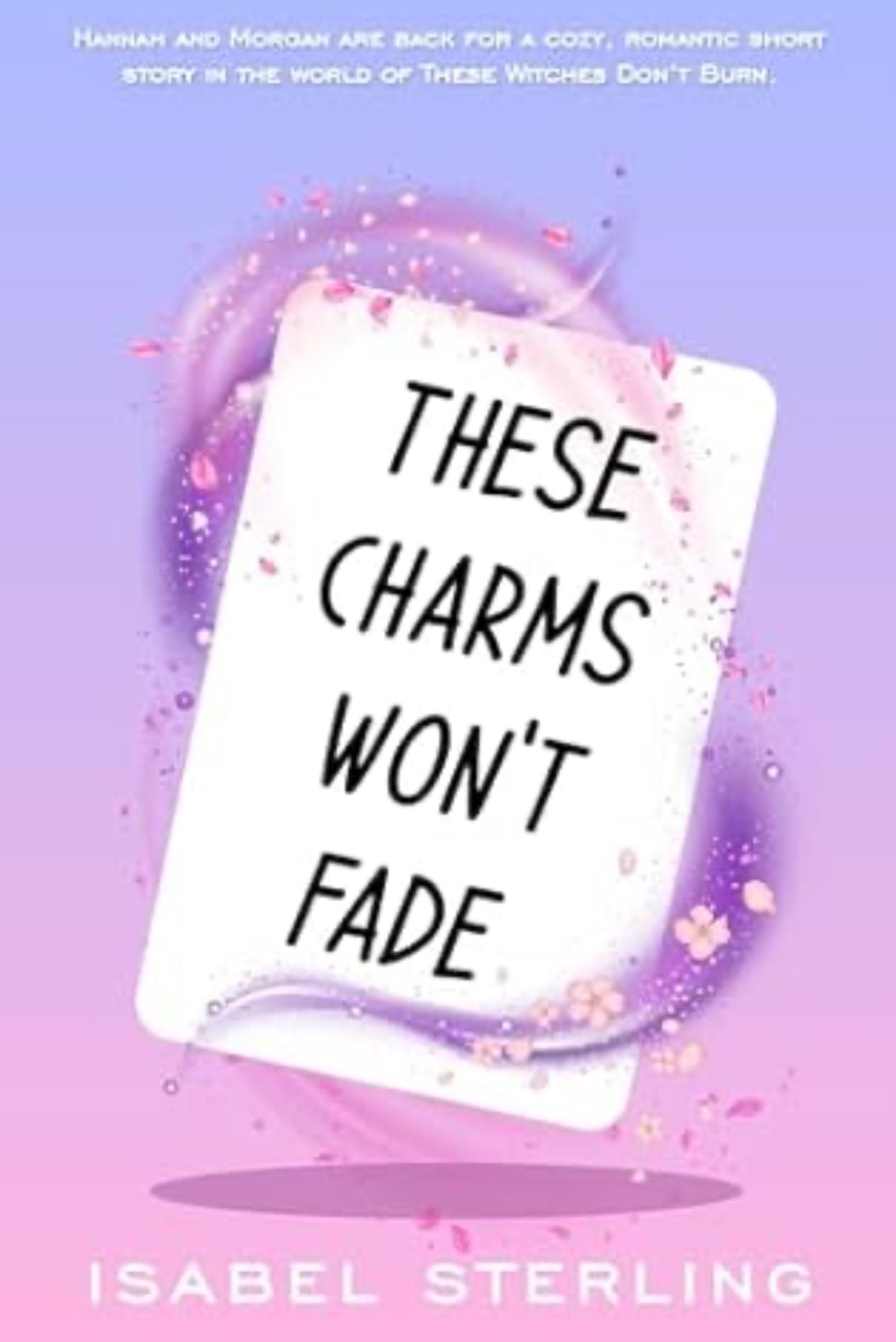 These Charms Won’t Fade