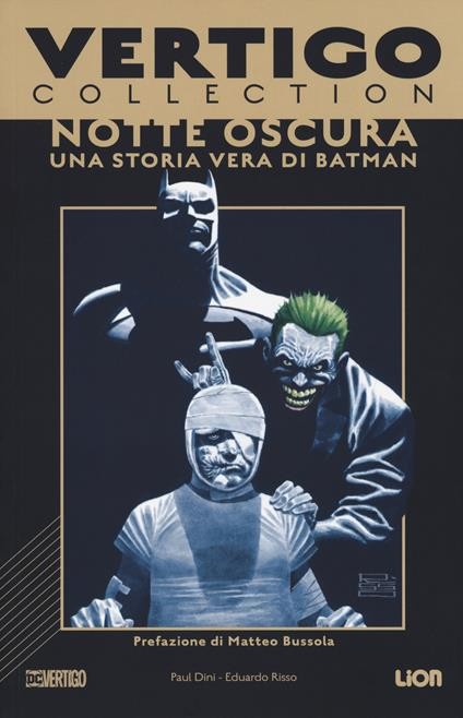 Notte Oscura. Una Storia Vera di Batman
