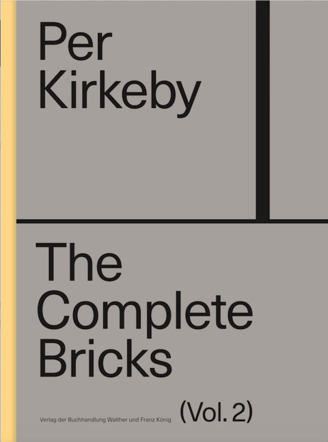 Per Kirkeby: The Complete Bricks, Vol. 2: The Unrealised Projects