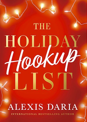 The Holiday Hookup List