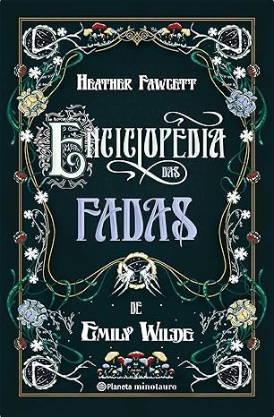 Enciclopédia das Fadas de Emily Wilde