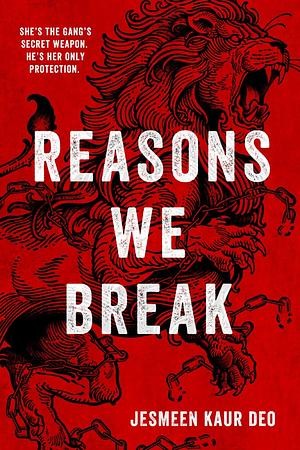 Reasons We Break